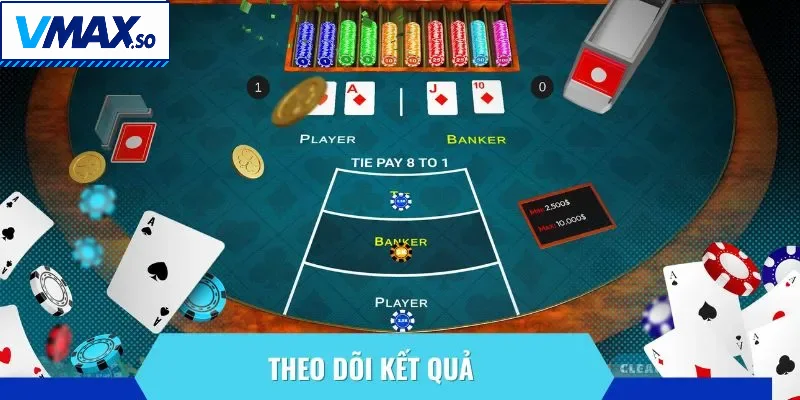 Người chơi cần theo dõi chi tiết kết quả ván cược 