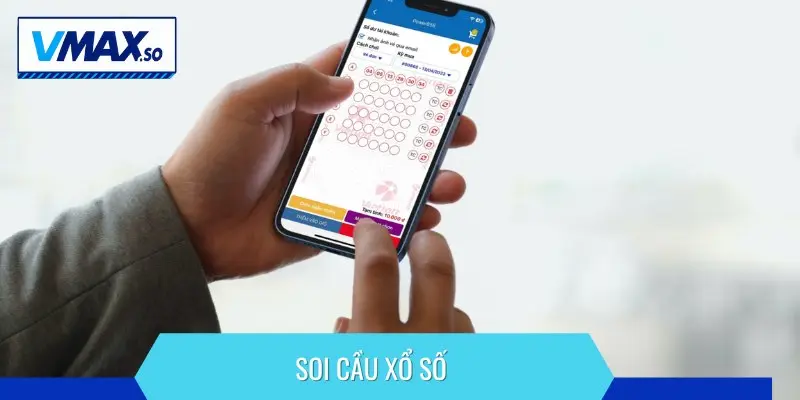 Soi cầu là cách chơi xổ số nhanh có tính hiệu quả cao mà bạn nên thử