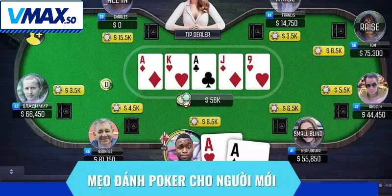 Học ngay mẹo đánh Poker cơ bản cho tân thủ