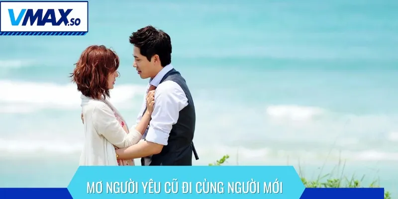 Mơ thấy gặp người yêu cũ đi chơi với người mới nên đánh con gì